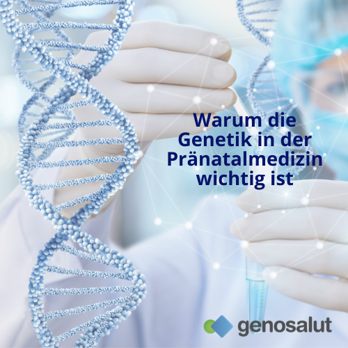 Genetik in der Pränatalmedizin